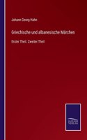Griechische und albanesische Märchen