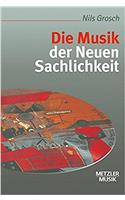 Die Musik der Neuen Sachlichkeit