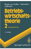 Betriebswirtschaftstheorie: Band 2. Absatztheorie