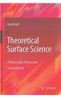 Theoretical Surface Science: A Microscopic Perspective