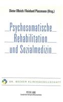 Pschosomatische Rehbilitation Und Sozialmedizin