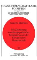 Die Zuordnung Verteilungspolitischer Kompetenzen in Der Europaeischen Gemeinschaft