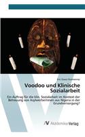 Voodoo und Klinische Sozialarbeit