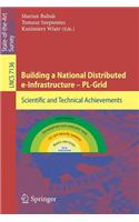 Building a National Distributed E-Infrastructure -- Pl-Grid
