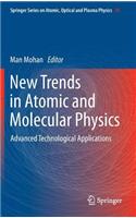 New Trends in Atomic and Molecular Physics