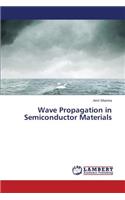 Wave Propagation in Semiconductor Materials