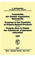 Progress in the Chemistry of Organic Natural Products / Fortschritte Der Chemie Organischer Naturstoffe / Progrès Dans La Chimie Des Substances Organiques Naturelles