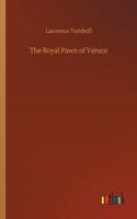 Royal Pawn of Venice