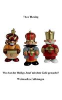 Was Hat Der Heilige Josef Mit Dem Gold Gemacht?