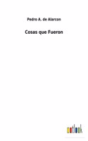 Cosas que Fueron