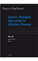 Systems Biological Approaches in Infectious Diseases