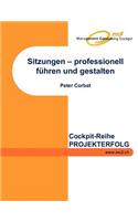 Sitzungen - professionell führen und gestalten