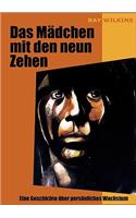 Mädchen mit den neun Zehen