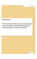 DCF-orientierte Bewertung von Konzernen unter besonderer Berücksichtigung des Wertbeitrages der Konzernzentrale