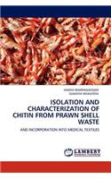 Isolation and Characterization of Chitin from Prawn Shell Waste