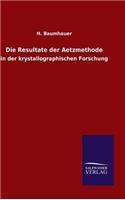 Resultate der Aetzmethode