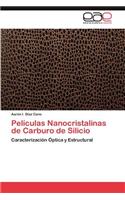 Peliculas Nanocristalinas de Carburo de Silicio