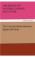 Caravan Route between Egypt and Syria