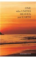 One Who Unites Heaven and Earth