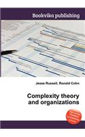 Complexity Theory and Organizations