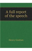 A full report of the speech: (English)