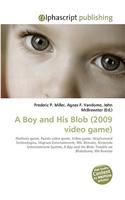 A Boy and His Blob (2009 Video Game)