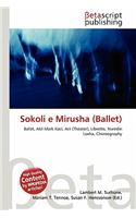 Sokoli E Mirusha (Ballet)
