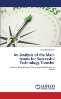 An Analysis of the Main Issues for Successful Technology Transfer