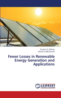 Fewer Losses in Renewable Energy Generation and Applications