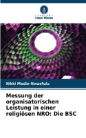 Messung der organisatorischen Leistung in einer religiösen NRO