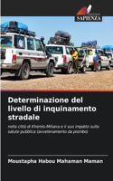 Determinazione del livello di inquinamento stradale