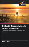 Disturbi depressivi nelle donne messicane