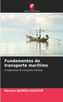 Fundamentos do transporte marítimo