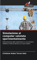 Simulazione al computer valutata sperimentalmente