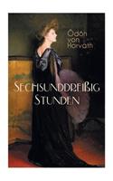 Sechsunddreißig Stunden