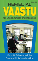 Remedial Vaastu for Shops, Offices & Industries