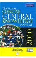 The Pearson Concise General Knowledge Manual 2010