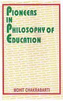 Pioneers in Philosophy of Education