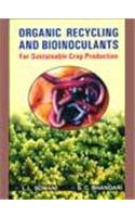 Organic Recyling and Bioinoculants for Sustainable Crop Production
