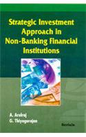 Stratgic Investment Approach in Non-Banking Financial Institutions