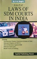 A to Z OF Laws Of SDM COURTS IN INDIA