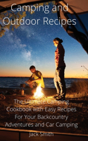 Camping and Outdoor Recipes