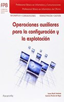 Operaciones auxiliares para la configuracion y la explotacion
