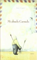 Mi abuelo Carmelo / My Grandfather Carmelo
