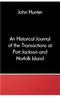 Historical Journal of the Transactions at Port Jackson and Norfolk Island