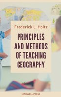 Principles and Methods of Teaching Geography