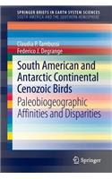 South American and Antarctic Continental Cenozoic Birds