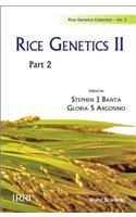 Rice Genetics II - Proceedings of the Second International Rice Genetics Symposium (in 2 Parts)