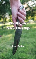 Playboys Wicked Revenge