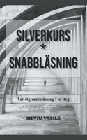 Silverkurs * Snabbläsning